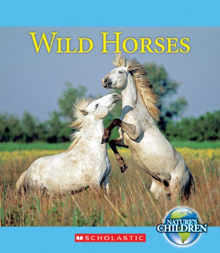 9780531209837: Wild Horses (Nature's Children)