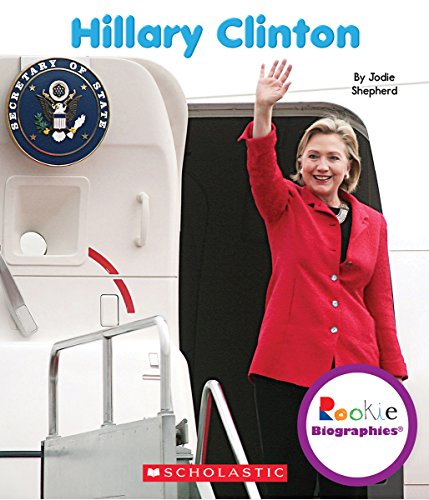 Beispielbild fr Hillary Clinton (Rookie Biographies) zum Verkauf von Wonder Book
