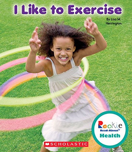 Stock image for Rookie Read-About Health: I Like to Exercise for sale by Better World Books