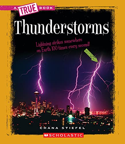 Stock image for Thunderstorms (A True Book: Earth Science) for sale by SecondSale