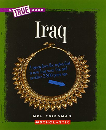 Beispielbild fr Iraq (A True Book) zum Verkauf von Wonder Book