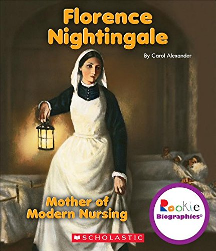 Stock image for Florence Nightingale: Mother of Modern Nursing (Rookie Biographie for sale by Hawking Books