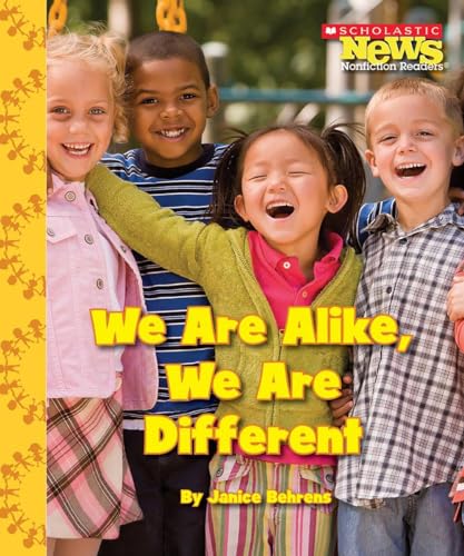 Stock image for We Are Alike, We Are Different (Scholastic News Nonfiction Readers: We the Kids) for sale by SecondSale