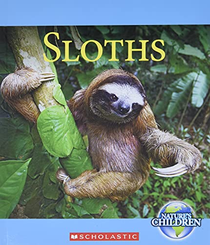 Stock image for Sloths (Nature's Children) (Nature's Children, Third Series) for sale by Wonder Book