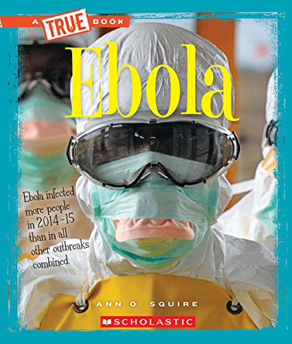 9780531215197: Ebola (A True Book: Health)
