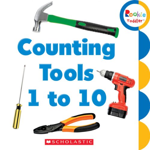 Stock image for Counting Tools 1 to 10 (Rookie Toddler) for sale by Gulf Coast Books