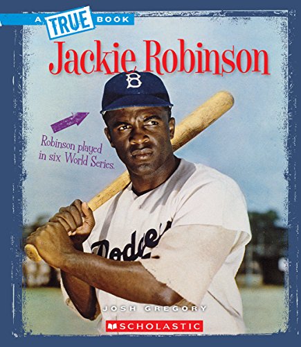 Stock image for Jackie Robinson (a True Book: Biographies) (Library Edition) for sale by Better World Books