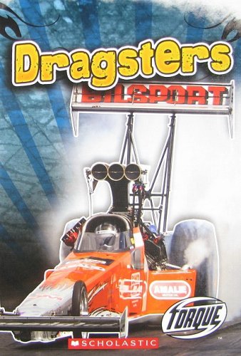 9780531216385: Dragsters (Torque: Cool Rides)