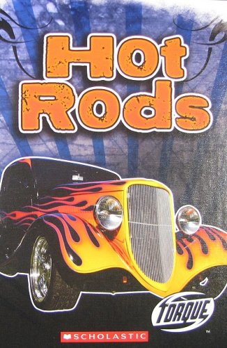 9780531216392: Hot Rods (Torque: Cool Rides)