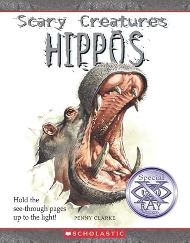 Hippos (Scary Creatures (Hardcover)) (9780531216712) by Clarke, Penny