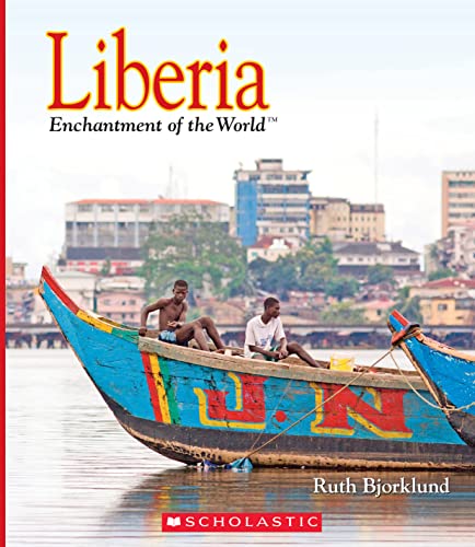 Stock image for Liberia (Enchantment of the World) for sale by ThriftBooks-Atlanta