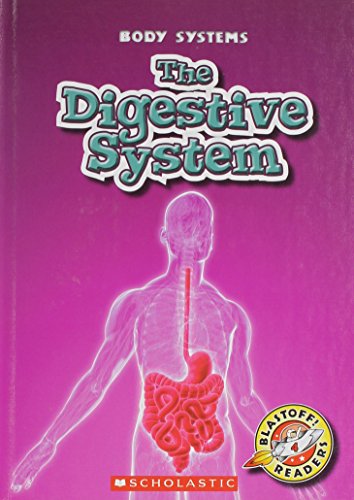 9780531217023: The Digestive System (Blastoff! Readers: Body Systems)