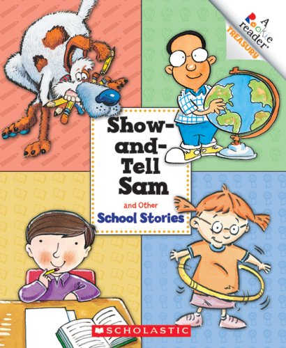 Imagen de archivo de Show-And-Tell Sam and Other School Stories (Rookie Reader Treasuries) a la venta por Open Books