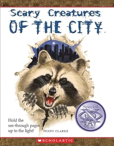 Scary Creatures of the City (9780531218204) by Clarke, Penny