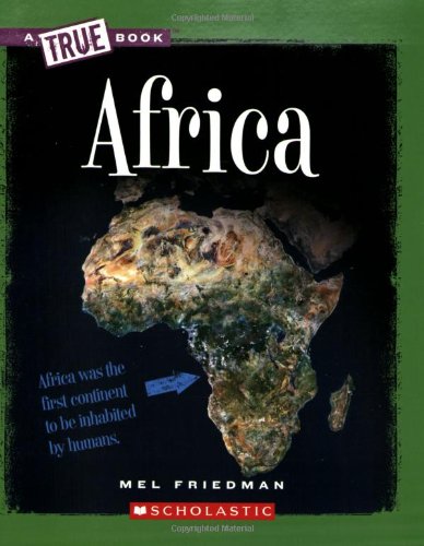 Stock image for Africa (A True Book: Geography: Continents) for sale by Jenson Books Inc