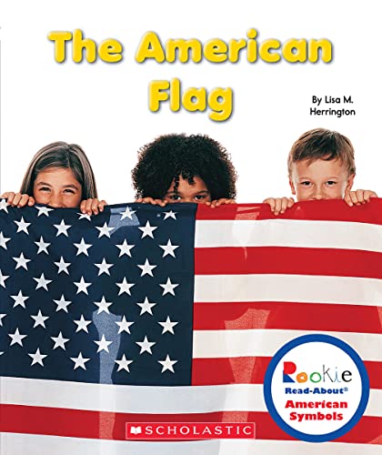 Beispielbild fr The American Flag (Rookie Read-About American Symbols) zum Verkauf von BooksRun