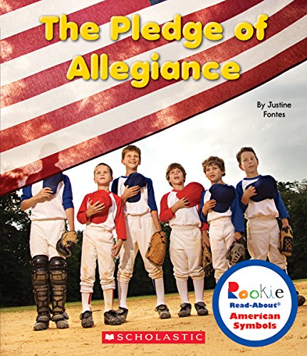 Imagen de archivo de The Pledge of Allegiance (Rookie Read-About American Symbols) a la venta por Better World Books