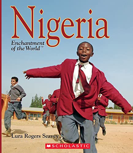 Imagen de archivo de Nigeria (Enchantment of the World) (Library Edition) a la venta por Better World Books: West