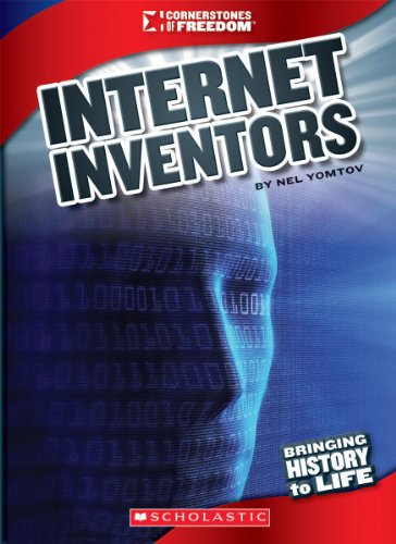 Stock image for Internet Inventors (Cornerstones of Freedom: Third Series) for sale by Wonder Book