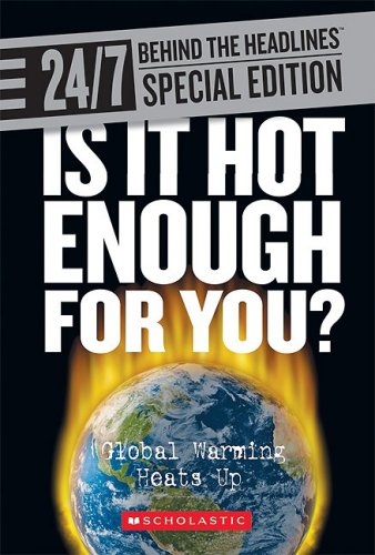 Stock image for Is It Hot Enough for You? : Global Warming Heats Up for sale by Better World Books