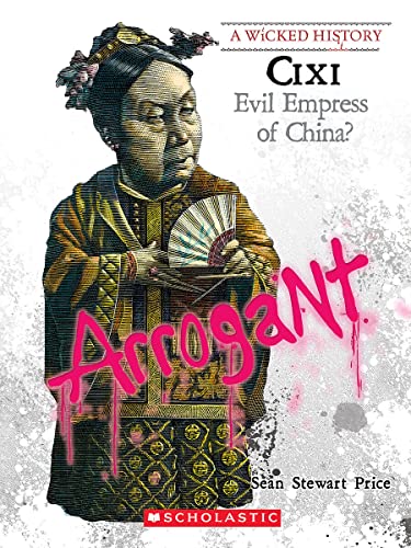 Beispielbild fr Cixi (a Wicked History) zum Verkauf von Better World Books