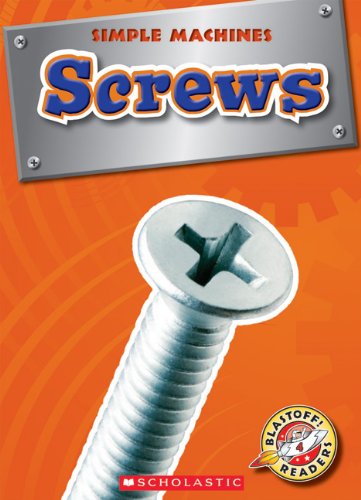 Stock image for Blastoff! Readers: Screws for sale by Better World Books: West