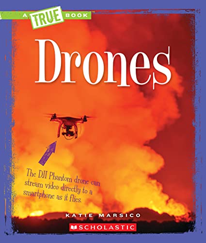 Stock image for Drones (A True Book: Engineering Wonders) for sale by SecondSale