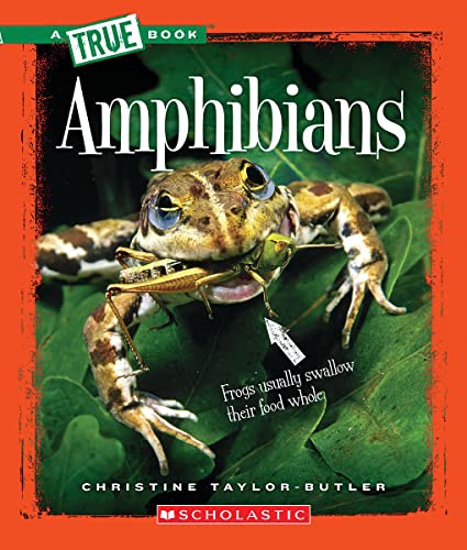Beispielbild fr Amphibians (A True Book: Animal Kingdom) zum Verkauf von SecondSale