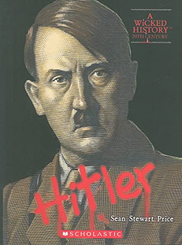 9780531223574: Adolf Hitler (A Wicked History)