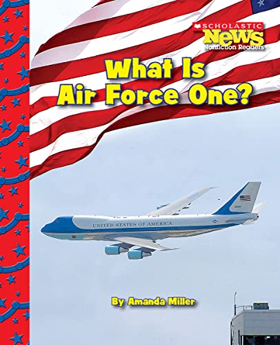 Stock image for What Is Air Force One? (Scholastic News Nonfiction Readers: American Symbols) for sale by Gulf Coast Books