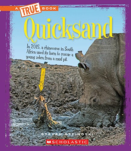 Beispielbild fr Quicksand (True Books) zum Verkauf von SecondSale