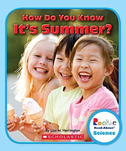 Stock image for How Do You Know It's Summer? (Rookie Read-About Science: Seasons) for sale by SecondSale