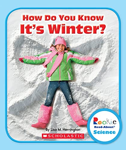 Stock image for How Do You Know It's Winter? (Rookie Read-About Science: Seasons) for sale by SecondSale