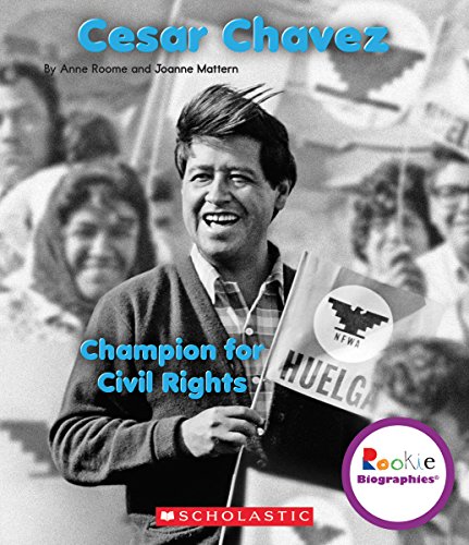 Beispielbild fr Cesar Chavez: Champion for Civil Rights (Rookie Biographies) zum Verkauf von SecondSale