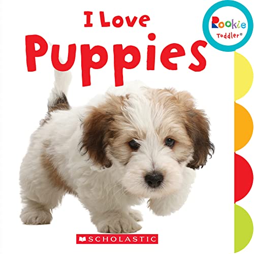 Beispielbild fr I Love Puppies (Rookie Toddler) zum Verkauf von SecondSale