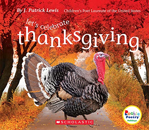 Stock image for Let's Celebrate Thanksgiving (Rookie Poetry: Holidays and Celebrations) for sale by Better World Books