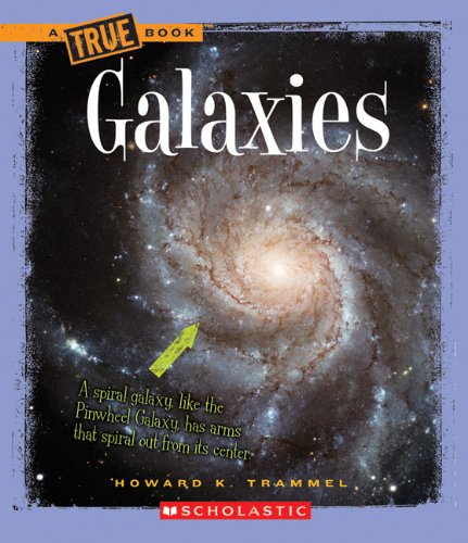 Stock image for Galaxies (a True Book: Space) for sale by Better World Books