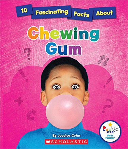 Beispielbild fr 10 Fascinating Facts about Chewing Gum (Library Edition) zum Verkauf von Better World Books