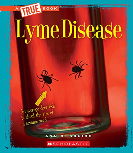 Imagen de archivo de Lyme Disease (a True Book: Health) (Library Edition) a la venta por Better World Books: West