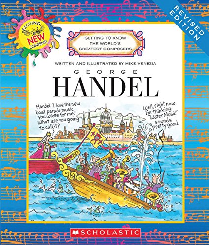 9780531228708: George Handel (Revised Edition) (Getting to Know the World's Greatest Composers)