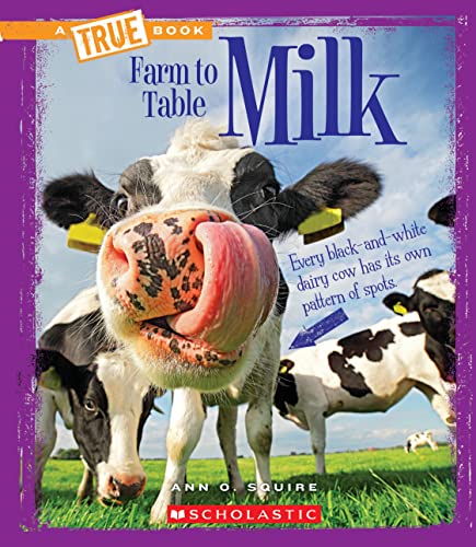 Beispielbild fr Milk (A True Book: Farm to Table) (A True Book (Relaunch)) zum Verkauf von More Than Words