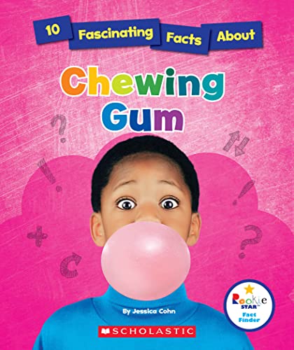 Beispielbild fr 10 Fascinating Facts about Chewing Gum (Rookie Star: Fact Finder) zum Verkauf von Better World Books