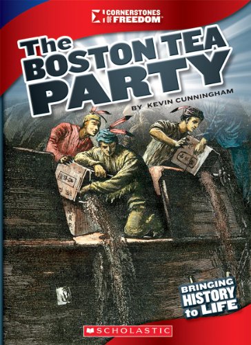 Beispielbild fr Cornerstones of Freedom, Third Series: the Boston Tea Party zum Verkauf von Better World Books