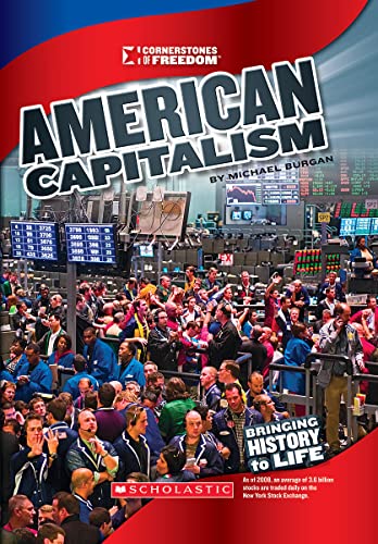 Stock image for American Capitalism (Cornerstones of Freedom: Third Series) (Library Edition) for sale by Better World Books: West