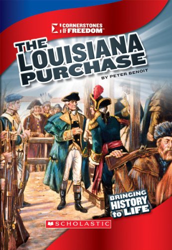 Stock image for The Louisiana Purchase (Cornerstones of Freedom: Third Series) (Library Edition) for sale by Better World Books