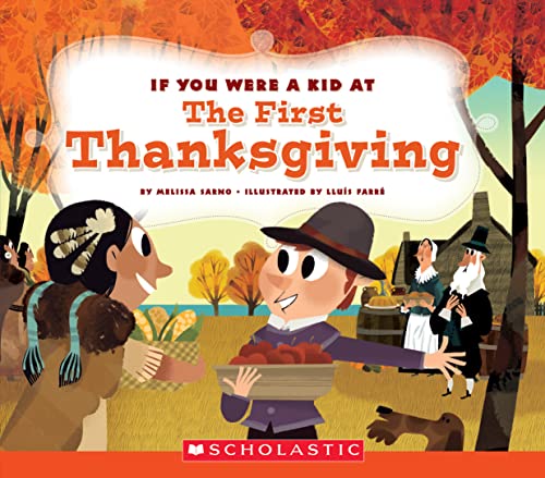 Beispielbild fr If You Were a Kid at the First Thanksgiving zum Verkauf von Off The Shelf