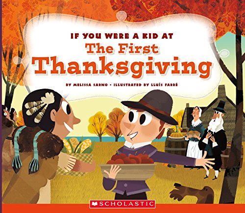 Stock image for If You Were a Kid at the First Thanksgiving for sale by Off The Shelf