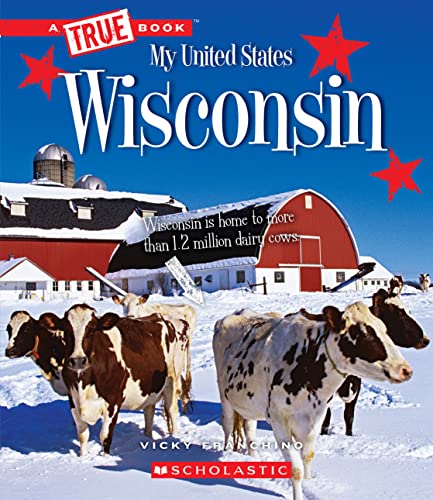 Beispielbild fr Wisconsin (a True Book: My United States) zum Verkauf von ThriftBooks-Reno