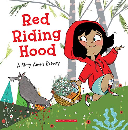 9780531231883: Red Riding Hood: A Story about Bravery (Tales to Grow by)