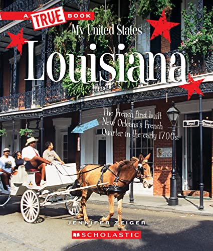 Stock image for Louisiana (a True Book: My United States) for sale by Better World Books